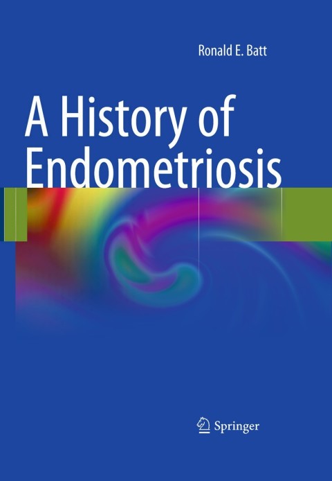 Cover image for book A History of Endometriosis