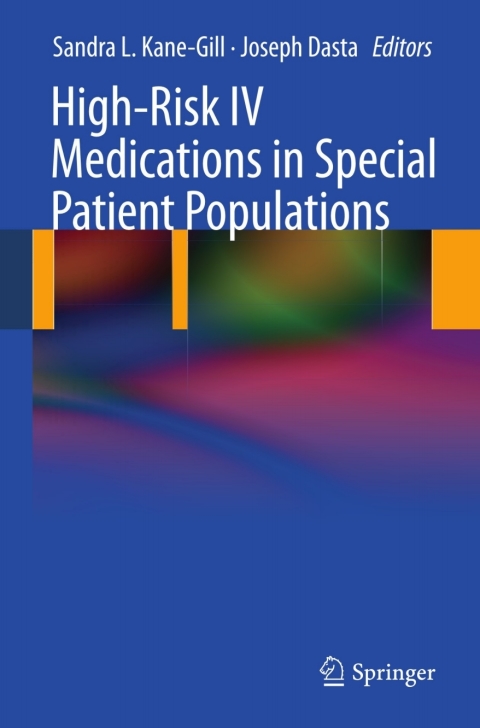 Cover image for book High-Risk IV Medications in Special Patient Populations
