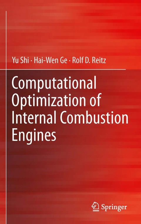 Computational Optimization of Internal Combustion Engines 