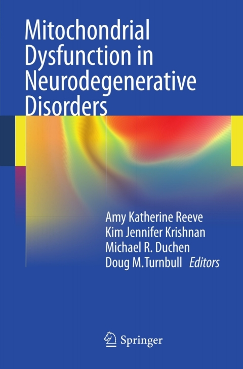 Cover image for book Mitochondrial Dysfunction in Neurodegenerative Disorders