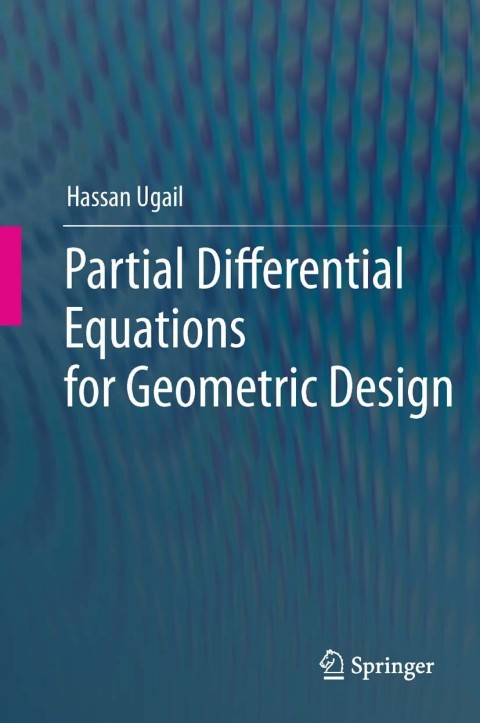 Cover image for book Partial Differential Equations for Geometric Design