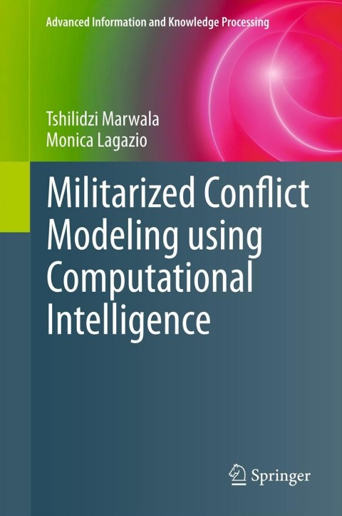 Cover image for book Militarized Conflict Modeling Using Computational Intelligence