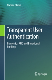 Cover image: Transparent User Authentication 9780857298041