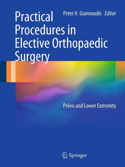Cover image for book Practical Procedures in Elective Orthopaedic Surgery