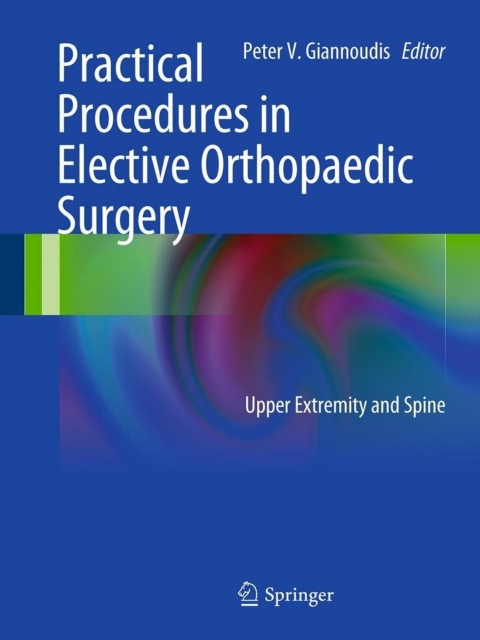 Cover image for book Practical Procedures in Elective Orthopedic Surgery
