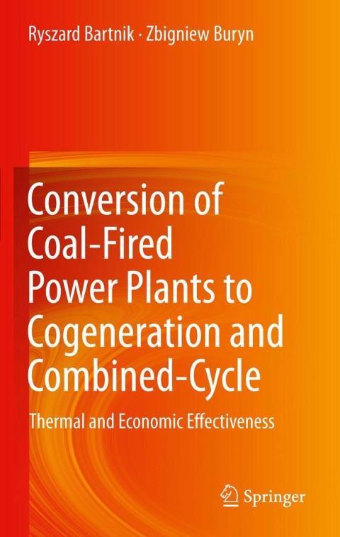 Cover image for book Conversion of Coal-Fired Power Plants to Cogeneration and Combined-Cycle