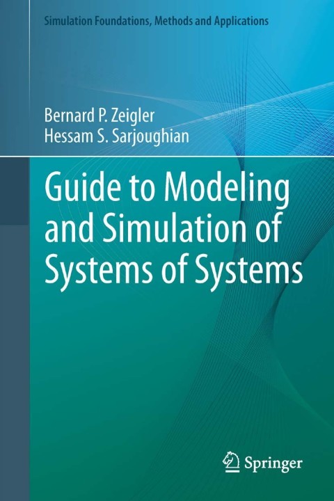 Cover image for book Guide to Modeling and Simulation of Systems of Systems