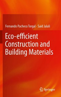 صورة الغلاف: Eco-efficient Construction and Building Materials 9780857298911