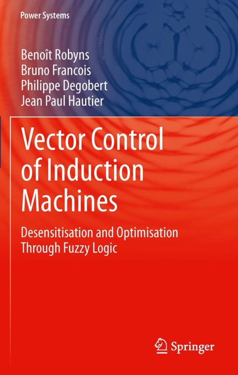 Cover image for book Vector Control of Induction Machines
