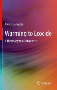 Cover image: Warming to Ecocide 9780857299253