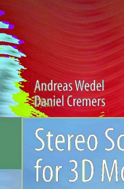 Cover image for book Stereo Scene Flow for 3D Motion Analysis