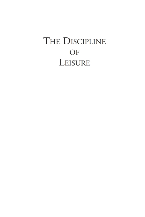 Cover image for book The Discipline of Leisure