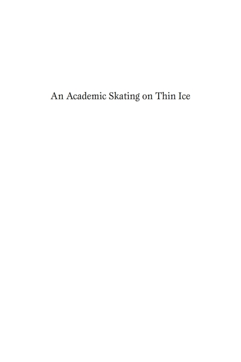 Cover image for book An Academic Skating on Thin Ice