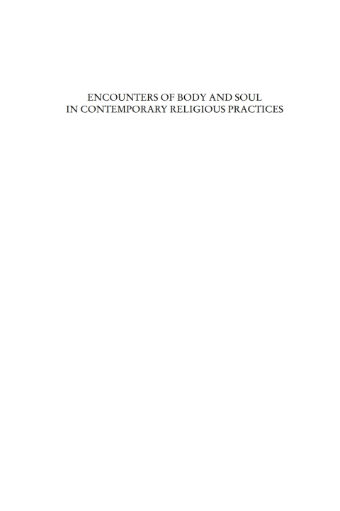 Cover image for book Encounters of Body and Soul in Contemporary Religious Practices