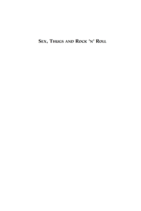 Cover image for book Sex, Thugs and Rock 'n' Roll