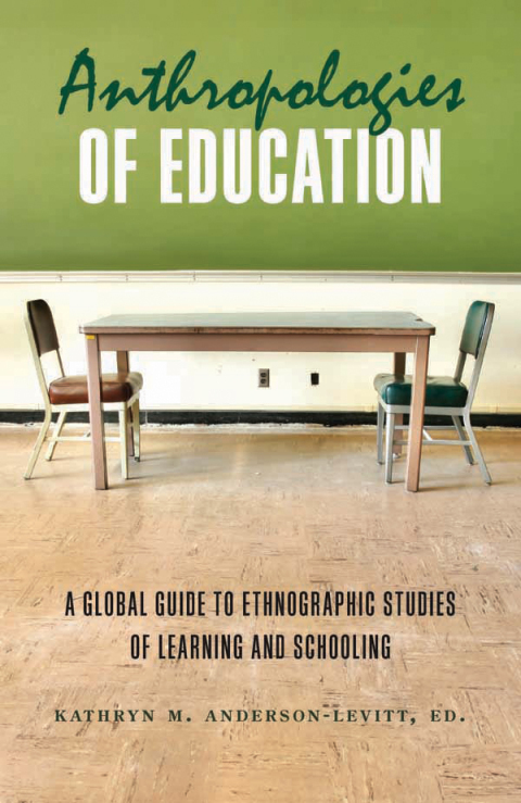 Cover image for book Anthropologies of Education