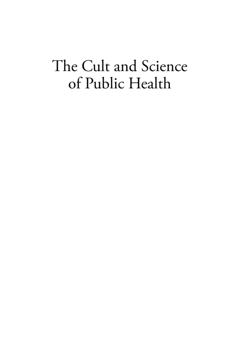 Cover image for book The Cult and Science of Public Health