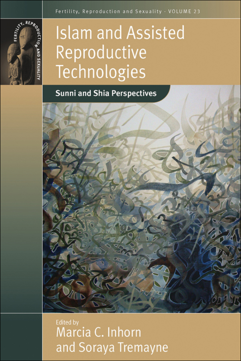Cover image for book Islam and Assisted Reproductive Technologies