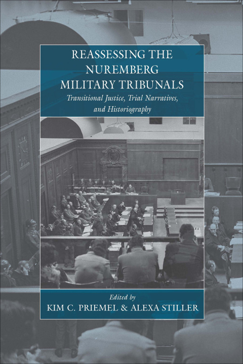 Cover image for book Reassessing the Nuremberg Military Tribunals