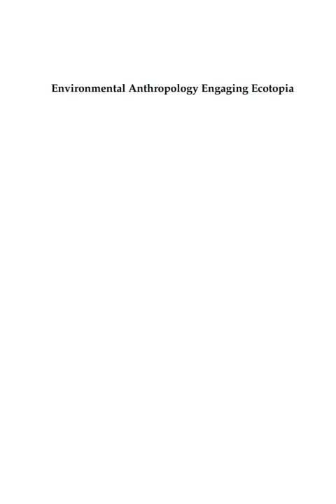 Cover image for book Environmental Anthropology Engaging Ecotopia