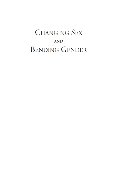 Cover image for book Changing Sex and Bending Gender