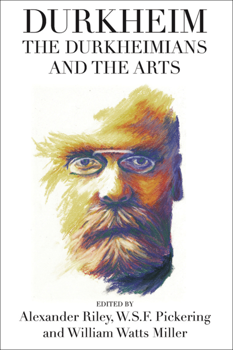 Cover image for book Durkheim, the Durkheimians, and the Arts