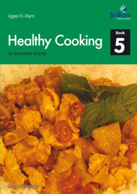 Cover image for book Healthy Cooking for Secondary Schools: Book 5