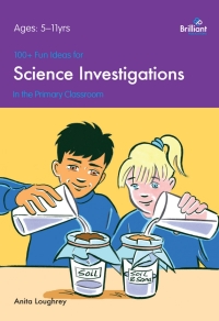 صورة الغلاف: 100+ Fun Ideas for Science Investigations 2nd edition 9781905780358