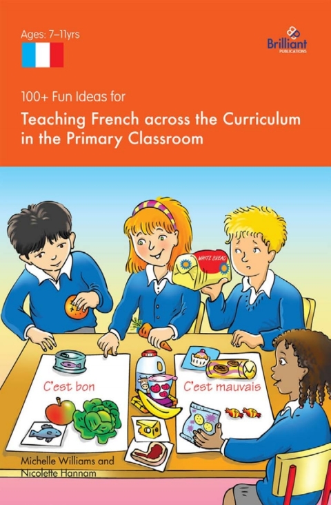 Cover image for book 100+ Fun Ideas for Teaching French across the Curriculum