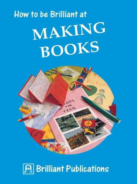 How to be Brilliant at Making Books 