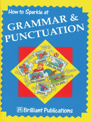 How to Sparkle at Grammar and Punctuation
