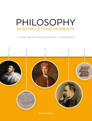 Philosophy in 50 Milestone Moments