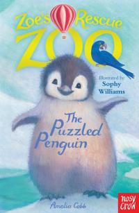 Omslagafbeelding: Zoe's Rescue Zoo: The Puzzled Penguin 9780857632050