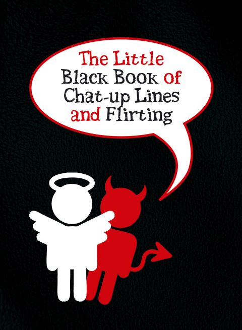 Cover image for book The Little Black Book of Chat-up Lines and Flirting