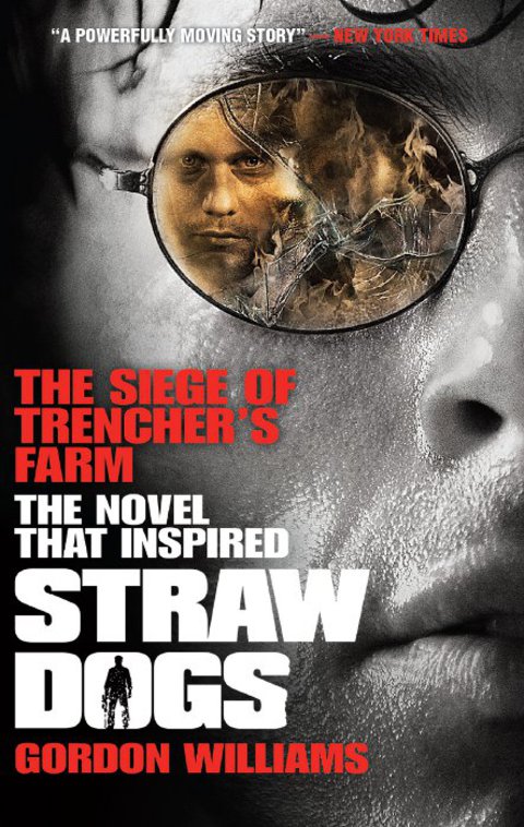 Cover image for book The Siege of Trencher's Farm - Straw Dogs