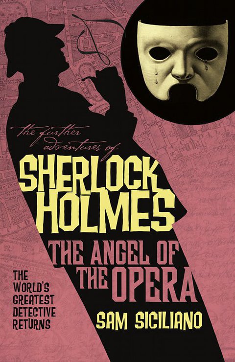 Cover image for book The Further Adventures of Sherlock Holmes: The Angel of the Opera