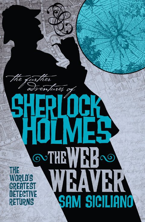 Cover image for book The Further Adventures of Sherlock Holmes: The Web Weaver