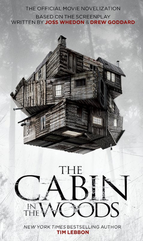 Cover image for book The Cabin in the Woods: The Official Movie Novelization