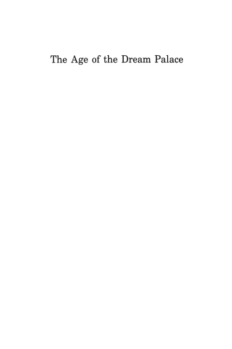 Cover image for book The Age of the Dream Palace