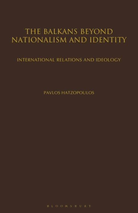 Cover image for book The Balkans Beyond Nationalism and Identity