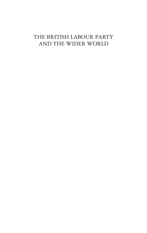 Cover image for book The British Labour Party and the Wider World