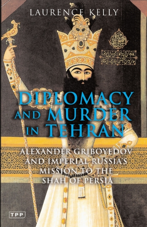 Cover image for book Diplomacy and Murder in Tehran