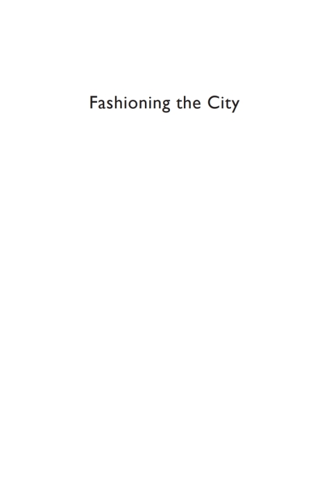 Cover image for book Fashioning the City