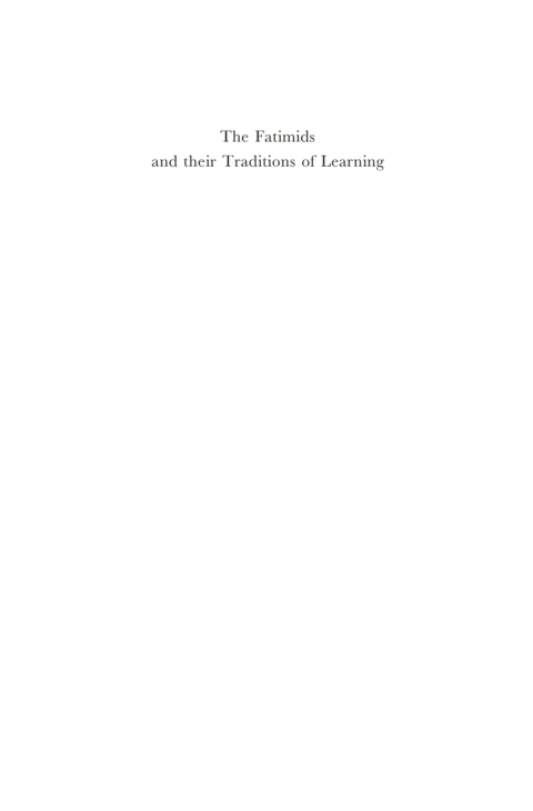 Cover image for book The Fatimids and Their Traditions of Learning