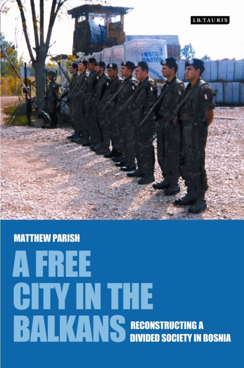 Cover image for book A Free City in the Balkans