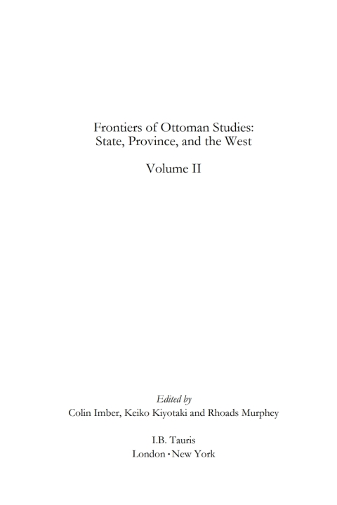 Cover image for book Frontiers of Ottoman Studies: Volume II