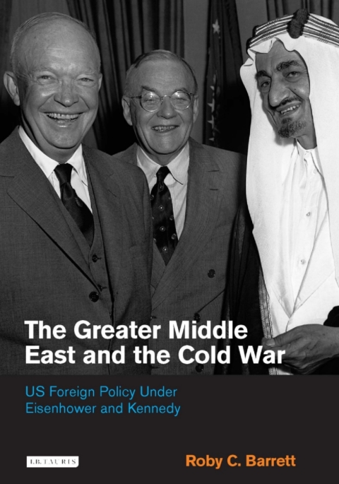 Cover image for book The Greater Middle East and the Cold War