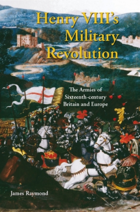 Cover image for book Henry VIII's Military Revolution