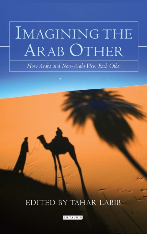 Cover image for book Imagining the Arab Other
