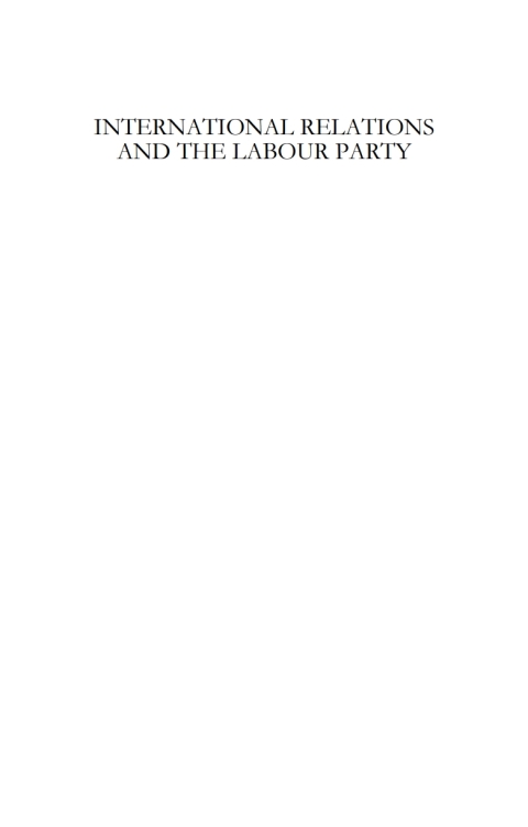 Cover image for book International Relations and the Labour Party